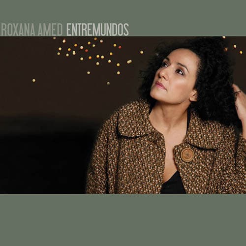 Roxana Amed — Entremundos