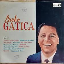 Lucho Gatica — Canta
