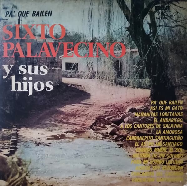 Sixto Palavecino Y Sus Hijos — Pa' Que Bailen