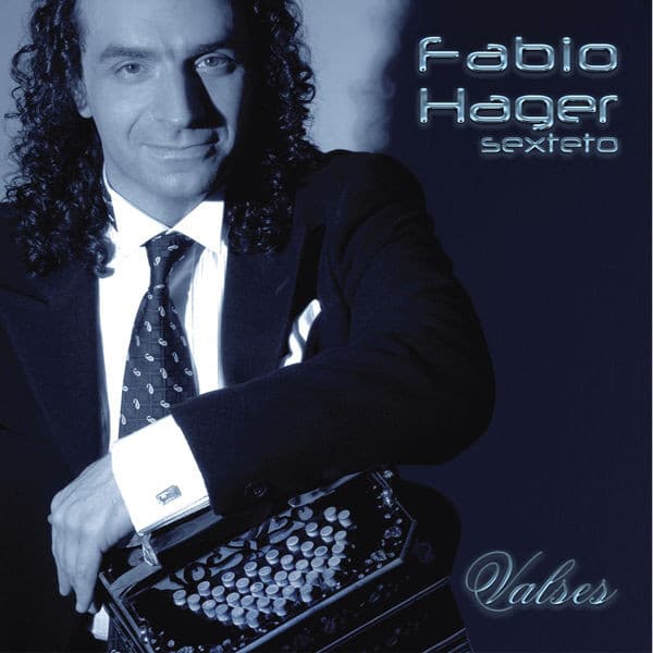 Fabio Hager Sexteto — Valses
