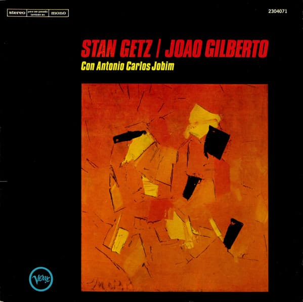 Stan Getz & Joao Gilberto & Antonio Carlos Jobim — Stan Getz / Joao Gilberto