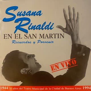 Susana Rinaldi — En El San Martin - En Vivo