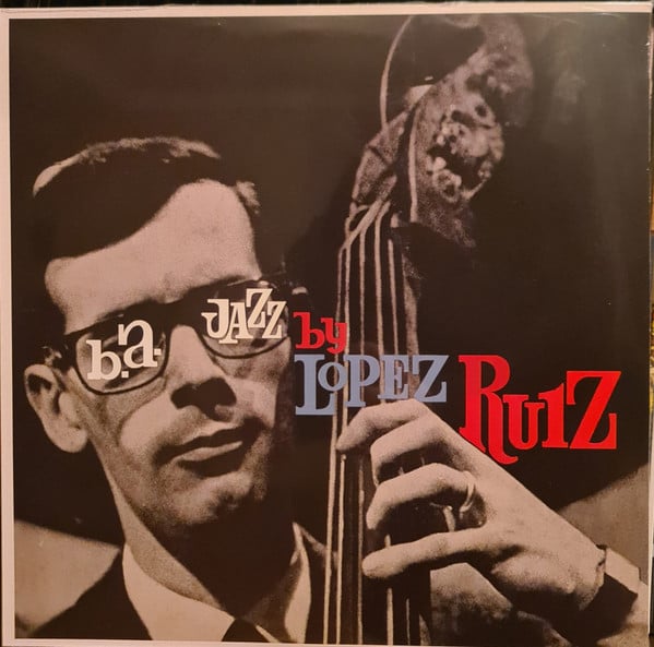 Jorge López Ruiz – B.A. Jazz