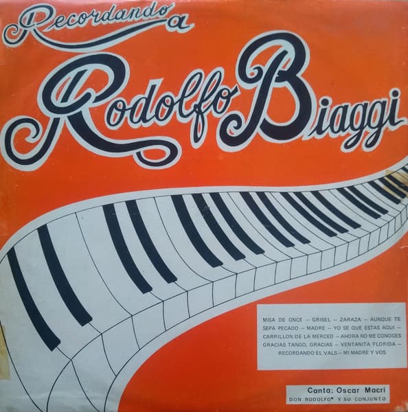 Don Rodolfo Y Su Conjunto & Oscar Macri — Recordando A Biaggi