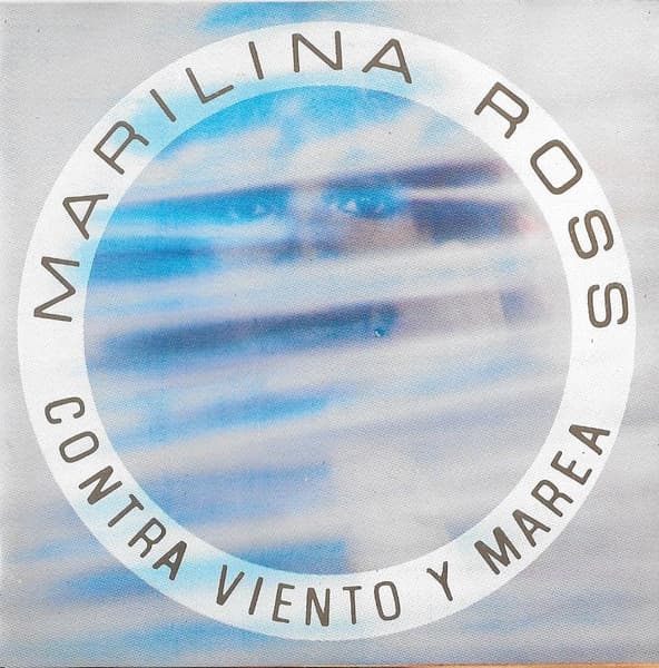 Marilina Ross — Contra Viento Y Marea