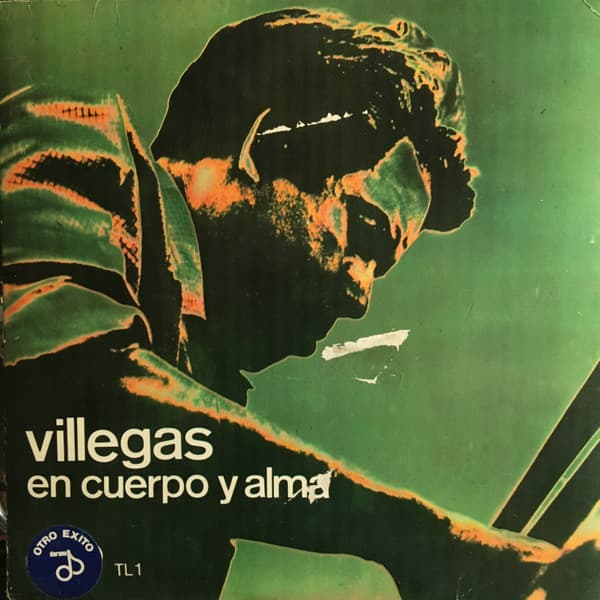 Villegas — Villegas En Cuerpo Y Alma