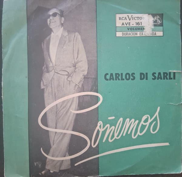 Carlos Di Sarli Y Su Orquesta Típica — Soñemos Volumen II
