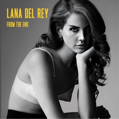 Lana Del Rey – From The End