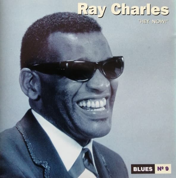 Ray Charles — Hey Now!