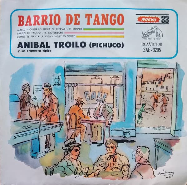 Aníbal Troilo Y Su Orquesta Típica — Barrio De Tango