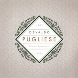 Osvaldo Pugliese — Edición Aniversario 1905-2005