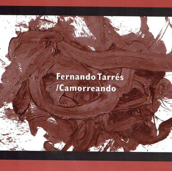 Fernando Tarrés — Camorreando