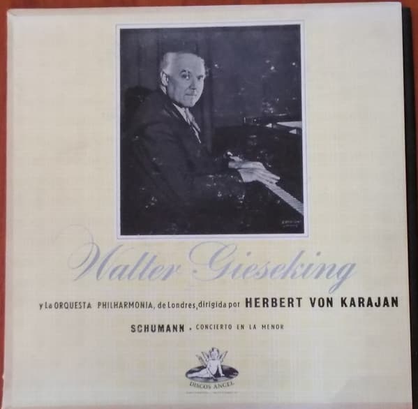 Walter Gieseking & Philharmonia Orchestra & Herbert Von Karajan & Robert Schumann — Concerto In A Minor, Op.54