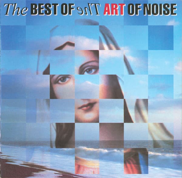 The Art Of Noise — The Best Of The Art Of Noise