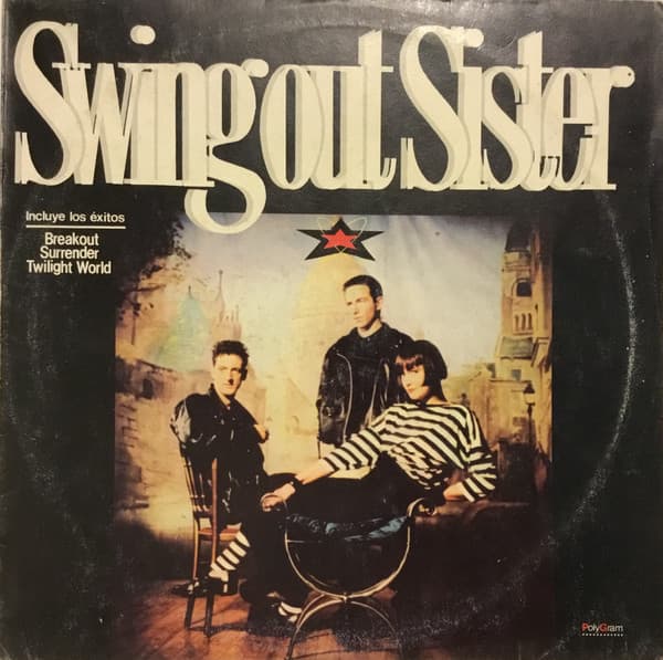 Swing Out Sister — It's Better To Travel