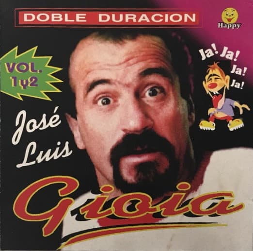 Jose Luis Gioia — Jose Luis Gioia Vol. 1 y 2
