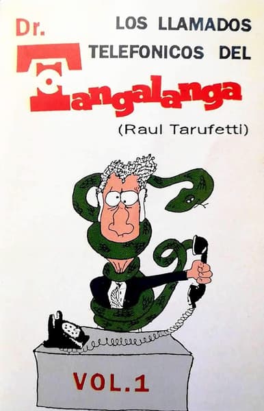Dr. Tangalanga — Los Llamados Telefonicos del Dr. Tangalanga Vol. 1