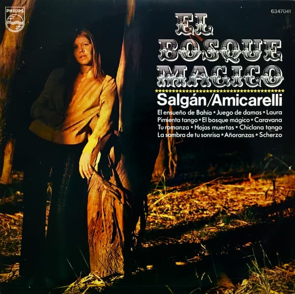 Horacio Salgán & Dante Amicarelli — El Bosque Mágico