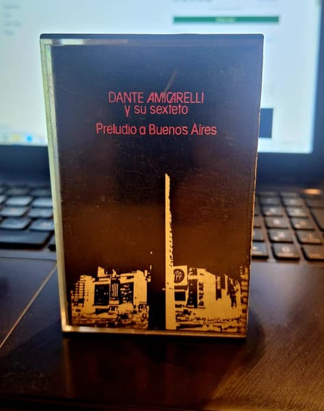 Dante Amicarelli y Su Sexteto — Preludio a Buenos Aires