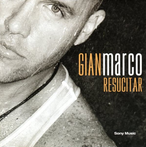 Gian Marco — Resucitar