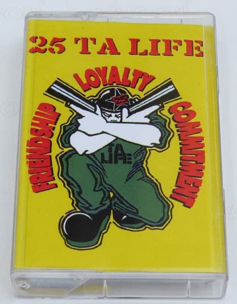 25 Ta Life — Friendship Loyalty Commitment