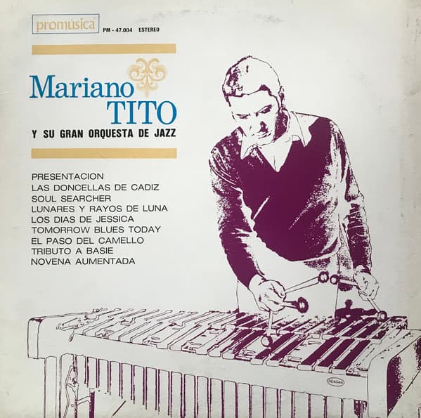 Mariano Tito Y Su Gran Orquesta de Jazz — Mariano Tito Y Su Gran Orquesta de Jazz