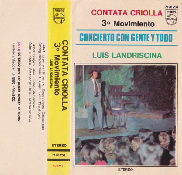 Luis Landriscina — Contata Criolla 3º Movimiento - Concierto Con Gente y Todo