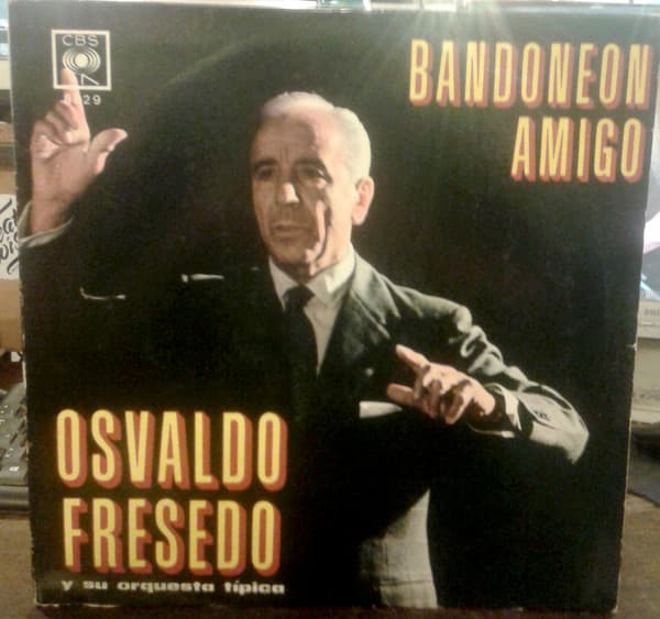 Osvaldo Fresedo Y Su Orquesta Típica — Bandoneon Amigo