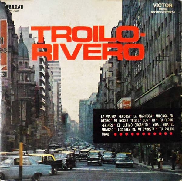 Aníbal Troilo (Pichuco) Y Su Orquesta Típica & Edmundo Rivero — Troilo - Rivero