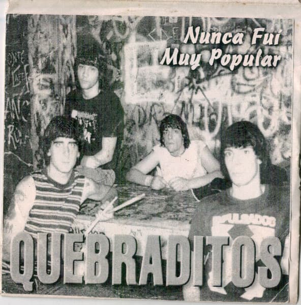 Quebraditos — Nunca Fui Muy Popular