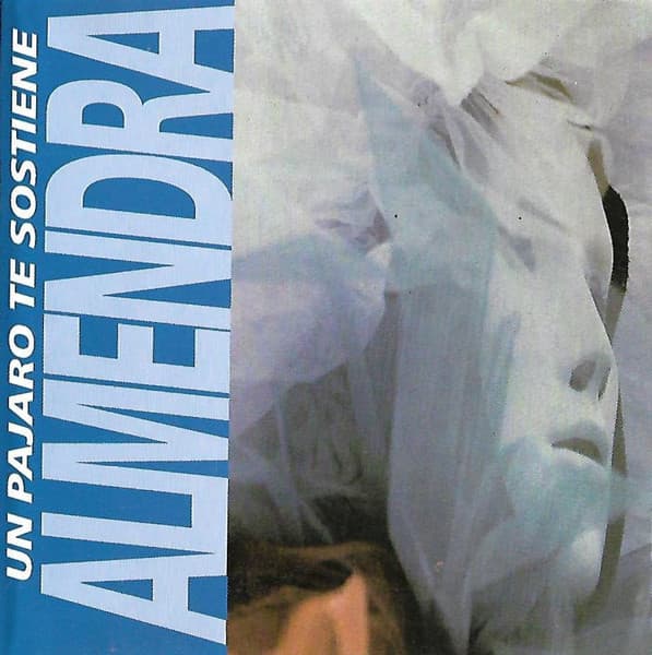 Almendra — Un Pajaro Te Sostiene