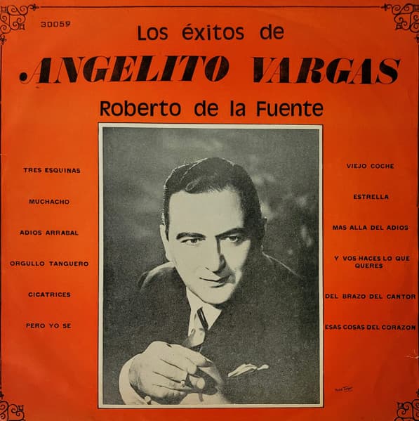 Roberto De La Fuente Y Su Conjunto Típico — Los Exitos De Angelito Vargas