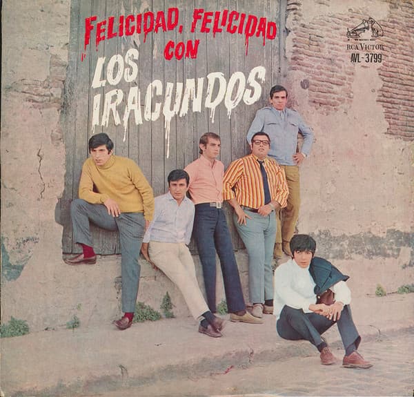 Los Iracundos — Felicidad, Felicidad