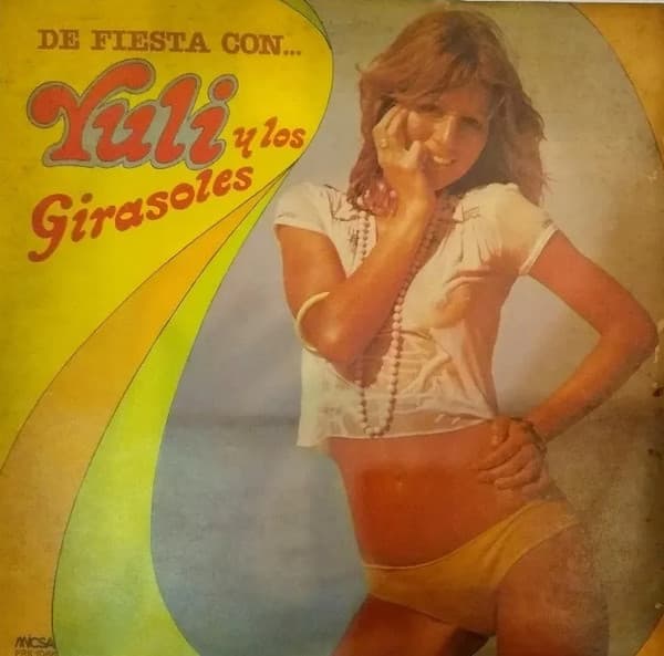 Yuli Y Los Girasoles — De Fiesta Con...