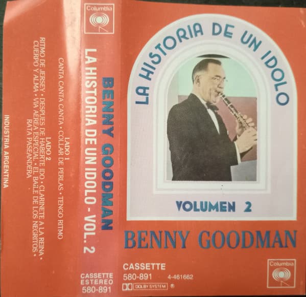 Benny Goodman — La Historia De Un Idolo Volumen 2