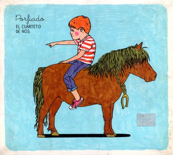El Cuarteto De Nos — Porfiado