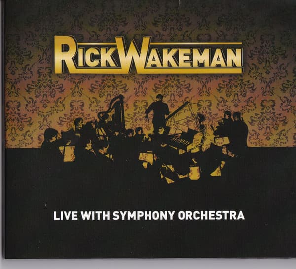 Rick Wakeman — Live With Symphony Orchestra