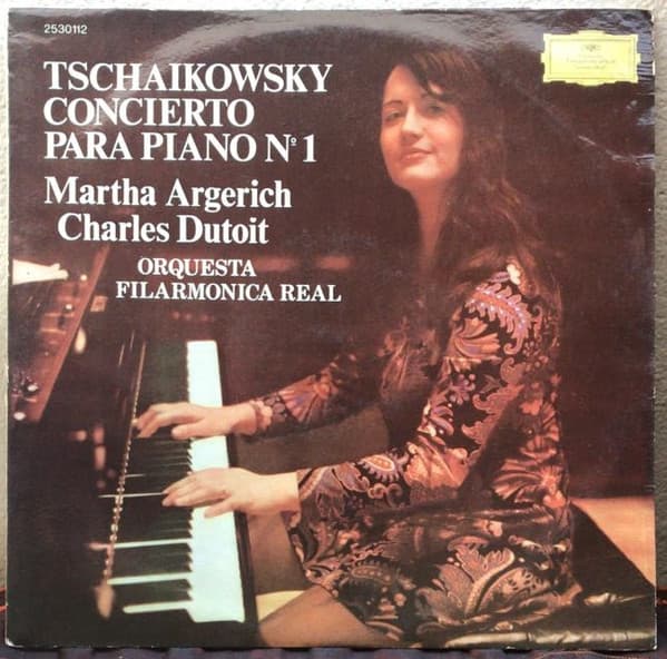 Tschaikowsky & Martha Argerich & Orquestra Filarmonica Real & Charles Dutoit — Concierto Para Piano No. 1