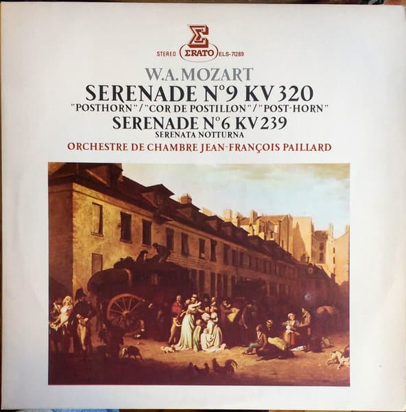 W.A. Mozart & Orchestre De Chambre Jean-François Paillard — Serenata N°9 K. 320 - Serenata N°6 K. 239
