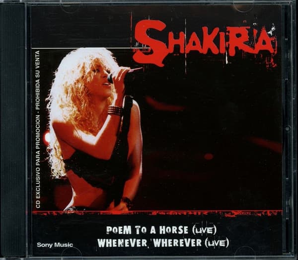 Shakira — Poem To A Horse (Live) / Whenever, Wherever (Live)