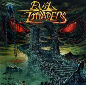 Evil Invaders — Pulses Of Pleasure
