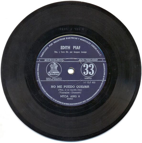 Edith Piaf — No Me Puedo Quejar = Non, Je Ne Regrette Rien / Tu Eres El Hombre Que Necesito = T'es L'homme Qu'il Me Faut