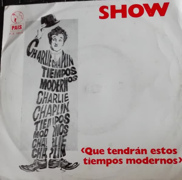 Show — Que Tendran Estos Tiempos Modernos / No Se Tu Nombre, Pero Te Encontrare