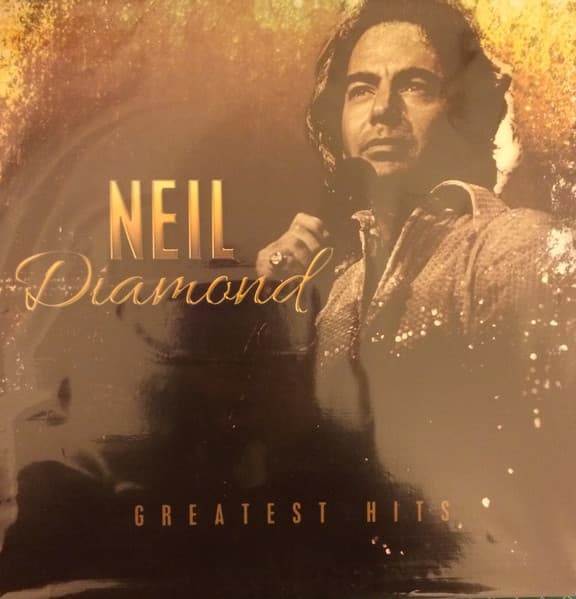 Neil Diamond — Greatest Hits