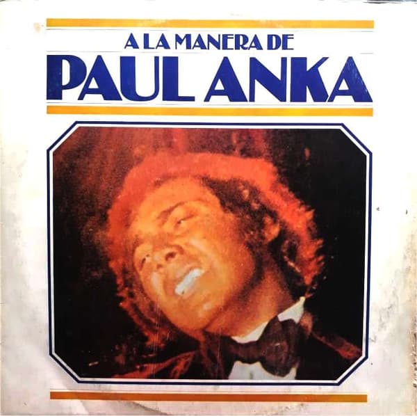 Paul Anka — A La Manera De