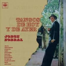 Jorge Sobral — Tangos de Hoy y de Ayer