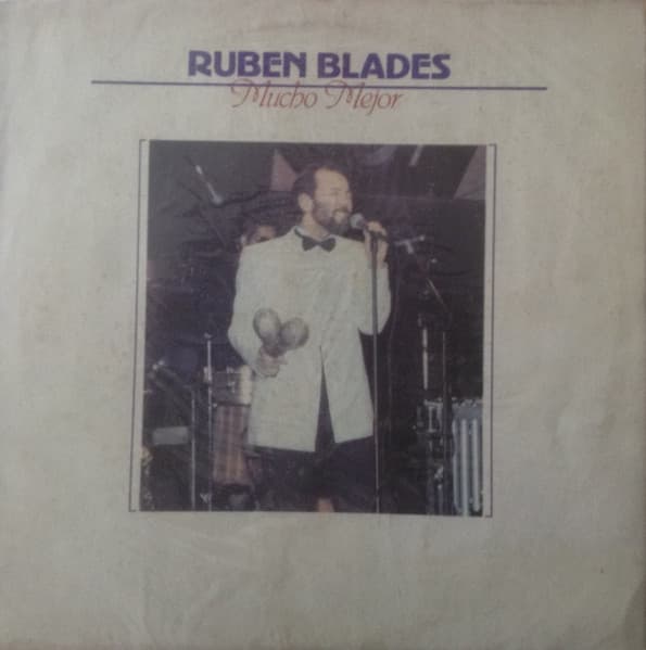 Ruben Blades — Mucho Mejor