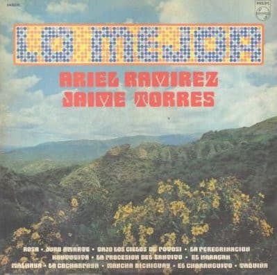 Ariel Ramirez & Jaime Torres — Lo Mejor