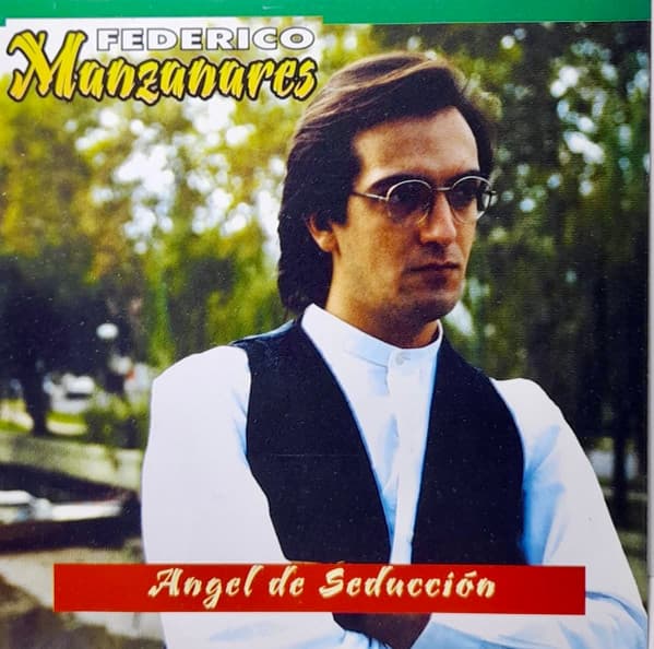 Federico Manzanares — Angel De Seducción