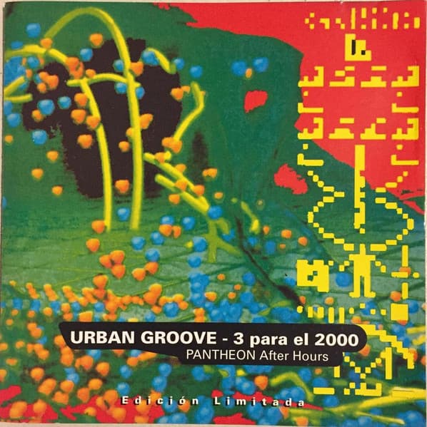 Urban Groove — 3 Para El 2000 - Pantheon After Hours